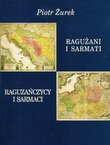 Ragužani i Sarmati / Raguzanczycy i Sarmaci