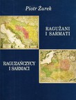 Ragužani i Sarmati / Raguzanczycy i Sarmaci