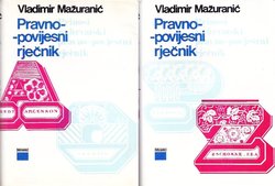 Pravno-povijesni rječnik I-II (pretisak iz 1908/22)