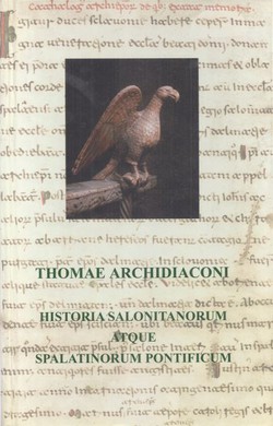 Historia Salonitanorum atque Spalatinorum pontificum (faksimil iz XIII. st.)
