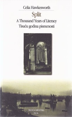 Split. A Thousand Years of Literacy / Tisuću godina pismenosti