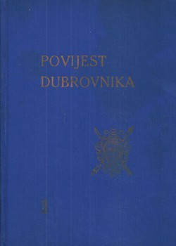 Povijest Dubrovnika II. Povijest Dubrovnika od VII stoljeća do godine 1205