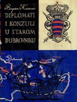 Diplomati i konzuli u starom Dubrovniku