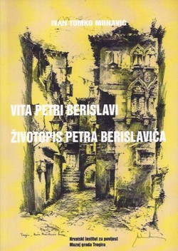 Vita Petri Berislavi / Životopis Petra Berislavića (pretisak iz 1620)