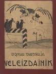 Veleizdajnik (Moje uspomene iz borbe protiv crno-žutog orla)