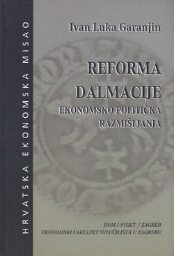 Reforma Dalmacije. Ekonomsko-politička razmišljanja
