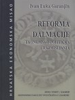 Reforma Dalmacije. Ekonomsko-politička razmišljanja
