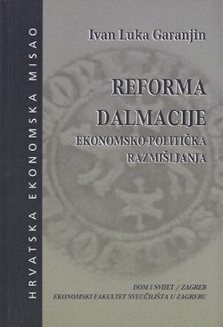 Reforma Dalmacije. Ekonomsko-politička razmišljanja