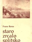 Staro zrcalo splitsko