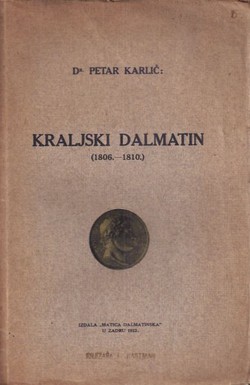 Kraljski Dalmatin (1806.-1810.)