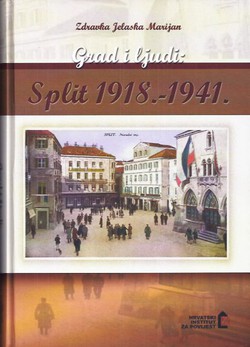 Grad i ljudi: Split 1918.-1941.