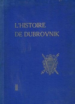 L'Histoire de Dubrovnik II. Depuis le VIIeme siecle jusqu'en 1205