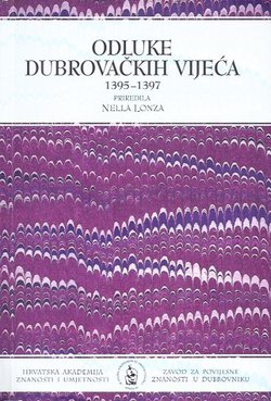Odluke Dubrovačkih vijeća 1395-1397