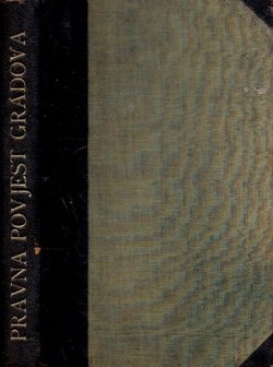 Pravna povijest dalmatinskih gradova I. Osnovke razvitku pravne povijesti dalmatinskih gradova