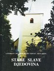 Stare slave djedovina. Žarišta vjere i crkvenosti u goranskom kraju