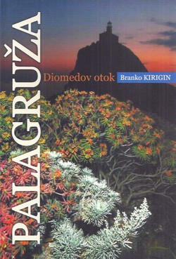Palagruža. Diomedov otok (2.izd.)