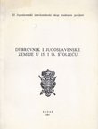 Dubrovnik i jugoslavenske zemlje u 15. i 16. stoljeću
