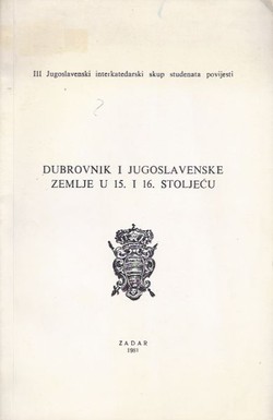 Dubrovnik i jugoslavenske zemlje u 15. i 16. stoljeću
