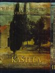 Kaštela od prapovijesti do početka XX. stoljeća I-II