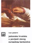 Jadranska Hrvatska u povijesti starog europskog bankarstva