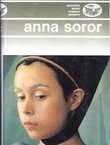 Anna, Soror (3.izd.)