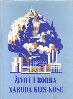 Život i borba naroda Klis-Kose