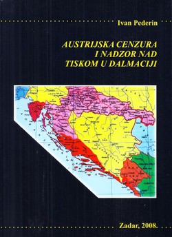 Austrijska cenzura i nadzor nad tiskom u Dalmaciji