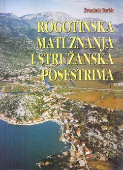 Rogotinska mati znanja i stružanska posestrima