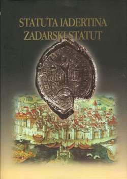 Statuta Iadertina / Zadarski statut