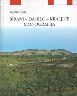 Biranj - Danilo - Kraljice. Monografija