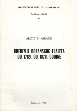 Uređenje Bosanskog ejaleta od 1789. do 1878. godine