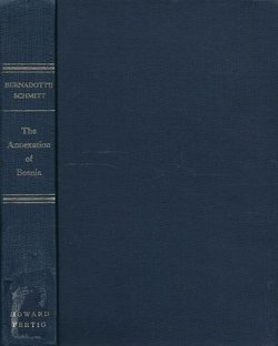 The Annexation of Bosnia 1908-1909