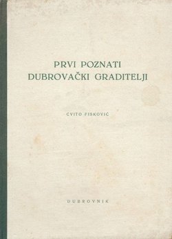 Prvi poznati dubrovački graditelji