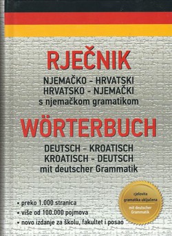 Rječnik njemačko-hrvatski, hrvatsko-njemački s njemačkom gramatikom