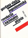 Jugoslavenska revolucija i nacionalno pitanje 1919-1927.