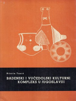 Badenski i Vučedolski kulturni kompleks u Jugoslaviji