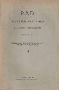 Rad HAZU. Knjiga 273. Razreda povijesno-jezikoslovnog i filozofsko-pravnoga 124/1942
