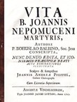 Vita B. Joannis Nepomuceni martyris
