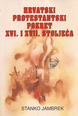 Hrvatski protestantski pokret XVI. i XVII. stoljeća