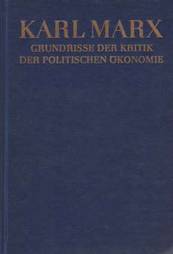 Grundrisse der Kritik der politischen Ökonomie
