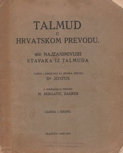 Talmud u hrvatskom prevodu. 400 najzanimljivijih stavaka iz Talmuda