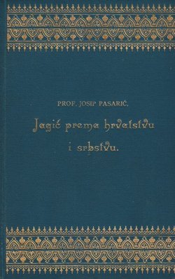 Jagić prema hrvatstvu i srbstvu