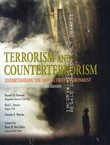 Terrorism and Counterterrorism. Understanding the New Security Environment (3rd Ed.)