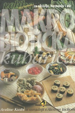 Velika makrobiotička kuharica (3.izd.)