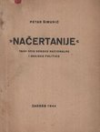 "Načertanije". Tajni spis srbske nacionalne i vanjske politike