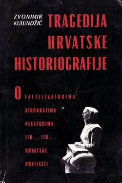 Tragedija hrvatske historiografije
