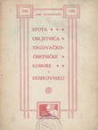 Stota obljetnica (1808-1908) Trgovačko obrtničke komore u Dubrovniku