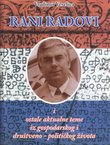 Rani radovi i ostale aktualne teme iz gospodarskog i društveno-političkog života