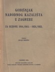 Godišnjak Narodnog kazališta u Zagrebu za sezone 1914./1915. - 1924./1925.