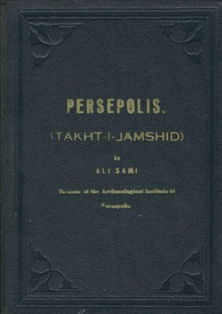 Persepolis (Takht-i-Jamshid) (2nd Ed.)